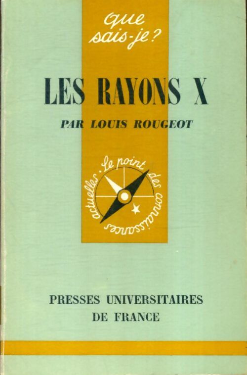 Livrenpoche : Les rayons X - Louis Rougeot - Livre