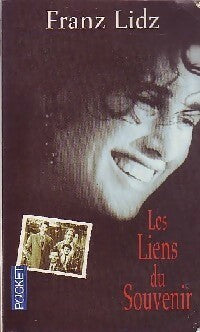 Livrenpoche : Les liens du souvenir - Franz Lidz - Livre