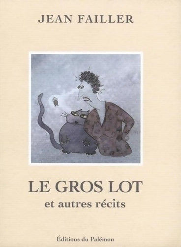 Livrenpoche : Le gros lot et autres récits - Jean Failler - Livre