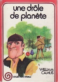 Livrenpoche : Une drole de planète - William Camus - Livre