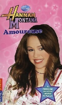 Livrenpoche : Hannah Montana Tome VI : Amoureuse - Beth Beechwood - Livre