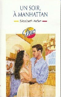 Livrenpoche : Un soir, à Manhattan - Elizabeth Alden - Livre
