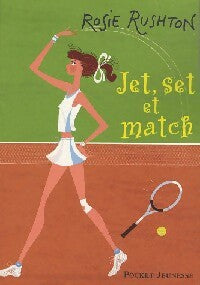 Livrenpoche : Jet, set et match - Rosie Rushton - Livre