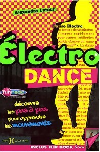 Livrenpoche : Electro Dance - Florent Mazzoleni - Livre