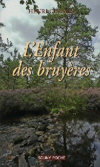 Livrenpoche : L'enfant des bruyères - Henri Chemin - Livre