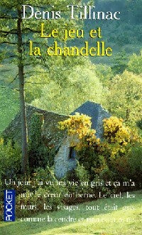 Livrenpoche : Le jeu et la chandelle - Denis Tillinac - Livre