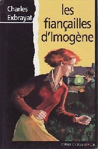 Livrenpoche : Les fiançailles d'Imogène - Charles Exbrayat - Livre