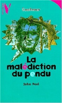 Livrenpoche : La malédiction du pendu - John Peel - Livre
