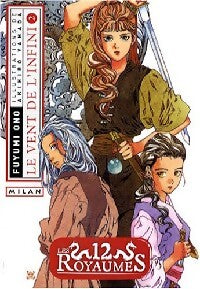 Les 12 royaumes Le vent de l'infini Tome II - Fuyumi Ono - Livre