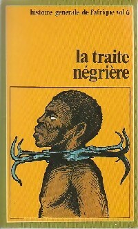 Livrenpoche : La traite négrière - Ibrahima Baba Kake - Livre