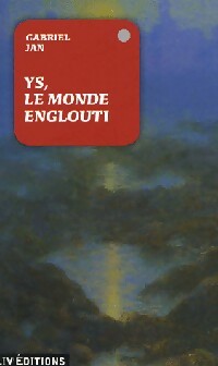 Livrenpoche : Ys, le monde englouti - Gabriel Jan - Livre