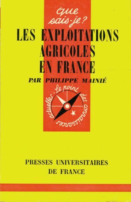 Livrenpoche : Les exploitations agricoles en France - Philippe Mainié - Livre