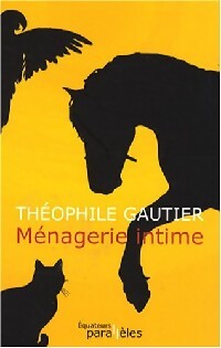 Livrenpoche : Ménagerie intime - Théophile Gautier - Livre