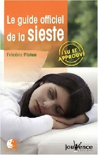 Livrenpoche : Le guide officiel de la sieste - Frédéric Ploton - Livre