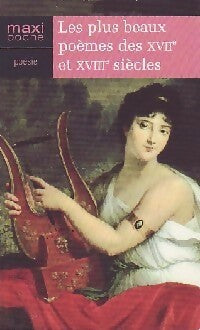 Livrenpoche : Les plus beaux poèmes des XVIIe et XVIIIe siècles - Collectif - Livre