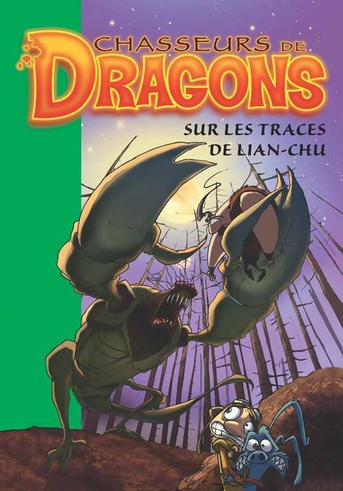 Livrenpoche : Chasseurs de dragons Tome IX : Sur les traces de Lian-Chu - Philippe Randol - Livre