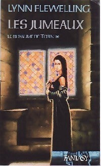 Livrenpoche : Le royaume de Tobin Tome I : Les jumeaux - Lynn Flewelling - Livre