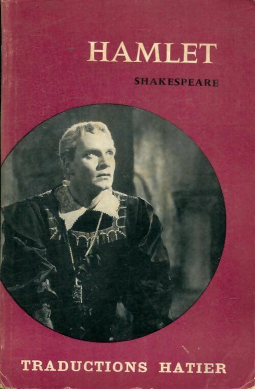 Hamlet - William Shakespeare -  Traductions Hatier - Livre
