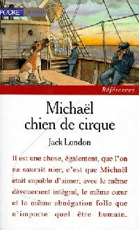 Livrenpoche : Michaël, chien de cirque - Jack London - Livre