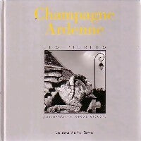 Champagne Ardenne - Jean-Marc Gourdon -  Le sens de la terre - Livre