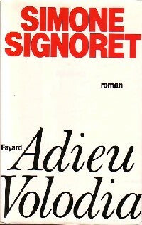 Livrenpoche : Adieu Volodia - Simone Signoret - Livre