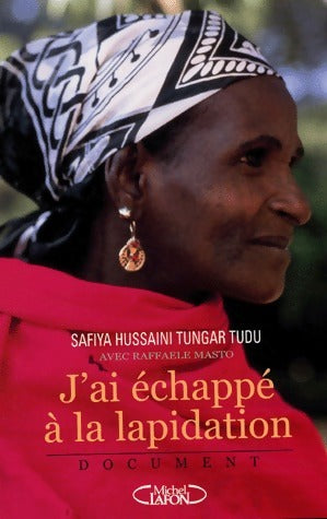 Livrenpoche : J'ai échappé à la lapidation - Safiya Hussaini Tungar Tudu - Livre