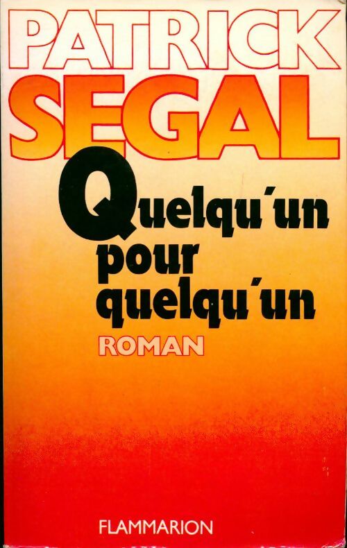 Livrenpoche : Quelqu'un pour quelqu'un - Patrick Segal - Livre