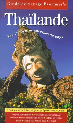 Thaïlande - Jennifer Eveland -  Guide de voyage Frommer's - Livre