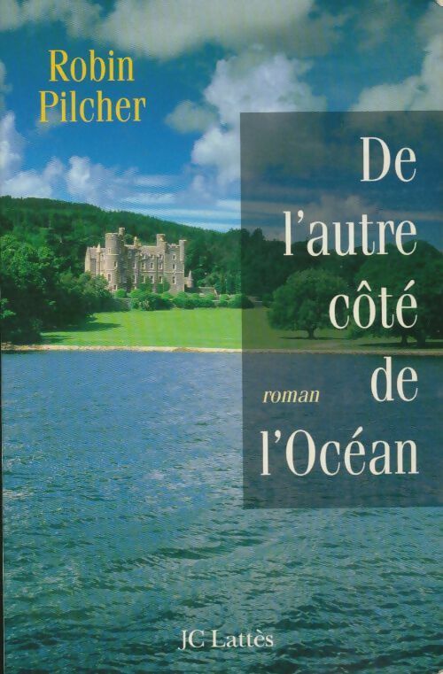 Livrenpoche : De l'autre côté de l'océan - Robin Pilcher - Livre