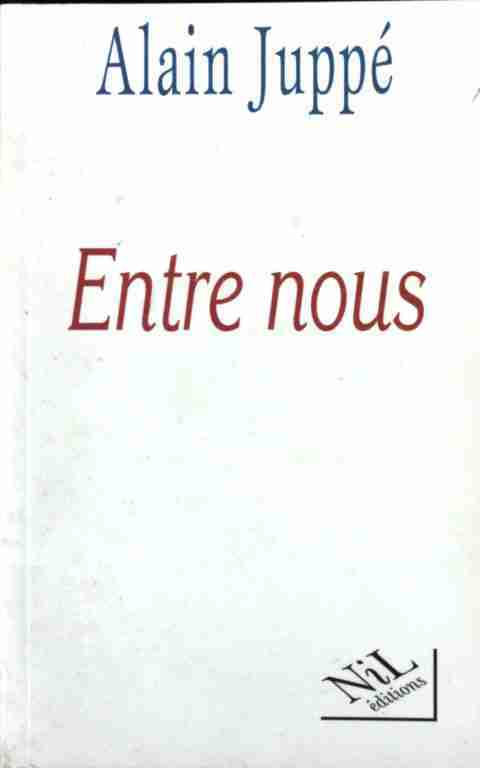 Livrenpoche : Entre nous - Alain Juppé - Livre