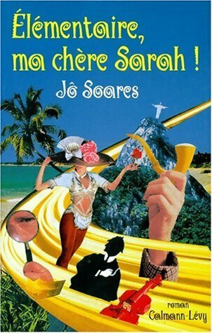 Livrenpoche : Elémentaire, ma chère Sarah ! - Jô Soares - Livre