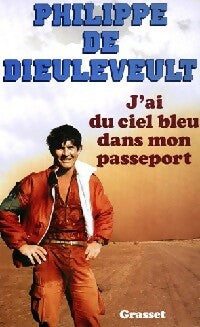Livrenpoche : J'ai du ciel bleu dans mon passeport - Philippe De Dieuleveult - Livre