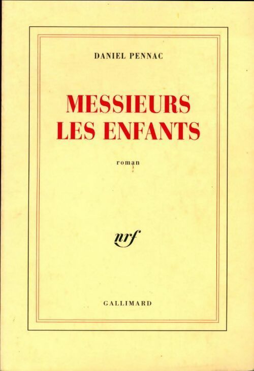 Livrenpoche : Messieurs les enfants - Daniel Pennac - Livre