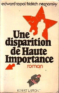 Livrenpoche : Une disparition de haute importance - Edward Topol, Fridrich Neznansky - Livre