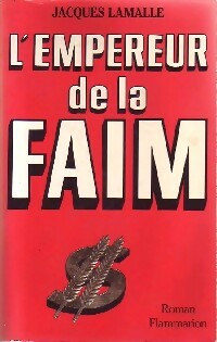 Livrenpoche : L'empereur de la faim - Jacques Lamalle - Livre