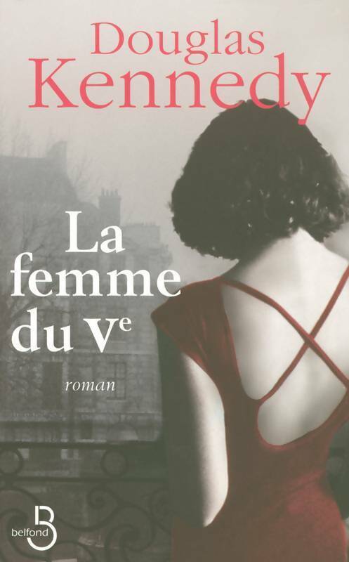 Livrenpoche : La femme du Ve - Douglas Kennedy - Livre