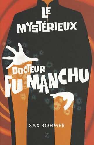 Livrenpoche : Le mystérieux Dr Fu Manchu - Sax Rohmer, Robert-Pierre Castel - Livre