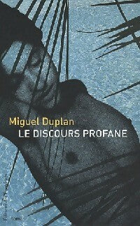 Livrenpoche : Le discours profane - Miguel Duplan - Livre