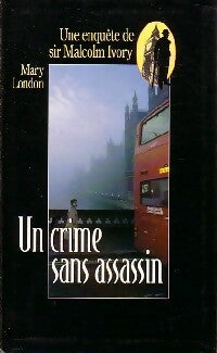 Un crime sans assassin - Mary London - Livre