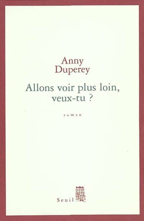 Livrenpoche : Allons voir plus loin, veux-tu ? - Anny Duperey - Livre