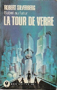 Livrenpoche : La tour de verre - Robert Silverberg - Livre