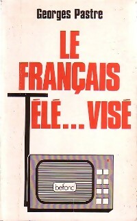 Livrenpoche : Le franças télé... Visé - Georges Pastre - Livre
