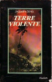 Livrenpoche : Terre violente - Jacqueline Sénès - Livre