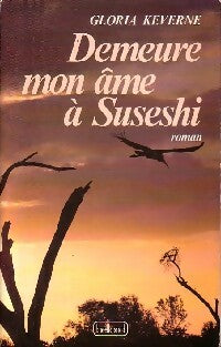 Livrenpoche : Demeure mon âme à Suseshi - Gloria Kerverne - Livre