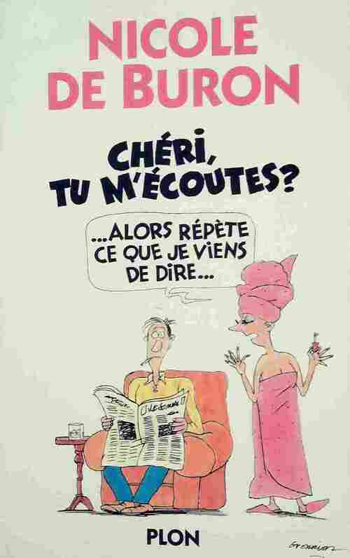 Livrenpoche : Chéri, tu m'écoutes ? - Nicole De Buron - Livre