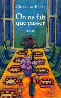 Livrenpoche : On ne fait que passer - Christine Rance - Livre