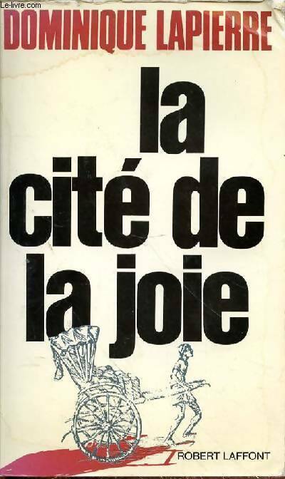 Livrenpoche : La cité de la joie - Dominique Lapierre - Livre