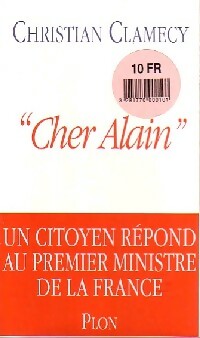 Cher Alain - Christian Clamecy -  Plon GF - Livre