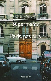 Livrenpoche : Paris, pas pris - Supermamy - Livre