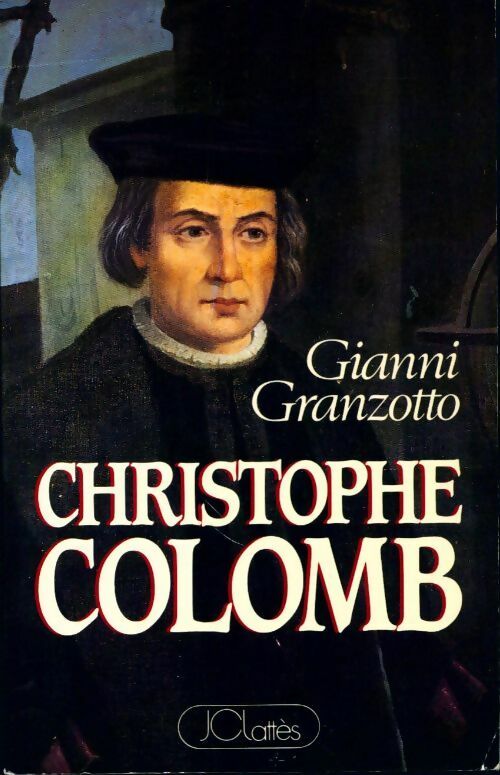 Livrenpoche : Christophe Colomb - Gianni Granzotto - Livre